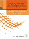 An Introduction to Trading In the Financial Markets (eBook): Technology: Systems, Data, and Networks